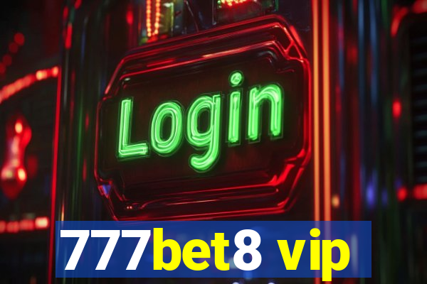 777bet8 vip